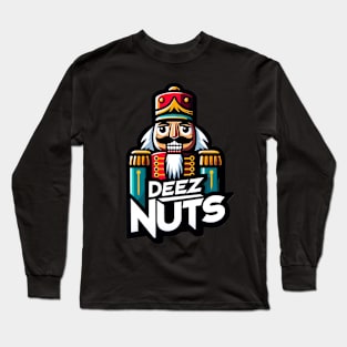 Deez Nuts Long Sleeve T-Shirt